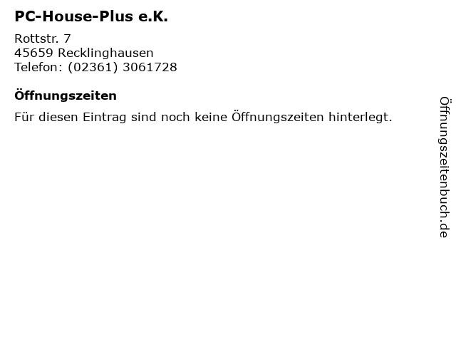 Pc House+ e.K. in Recklinghausen: Adresse und Öffnungszeiten