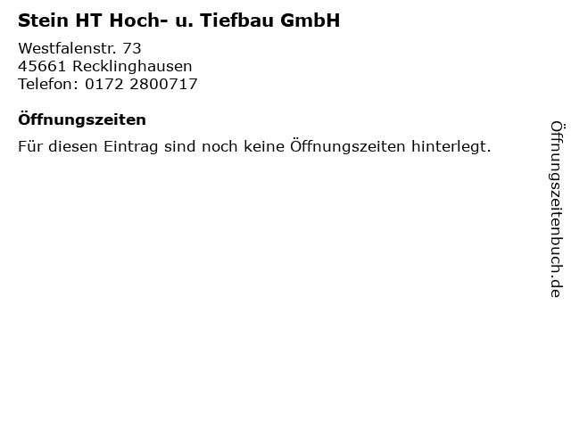 Stein HT Hoch- u. Tiefbau GmbH in Recklinghausen: Adresse und Öffnungszeiten
