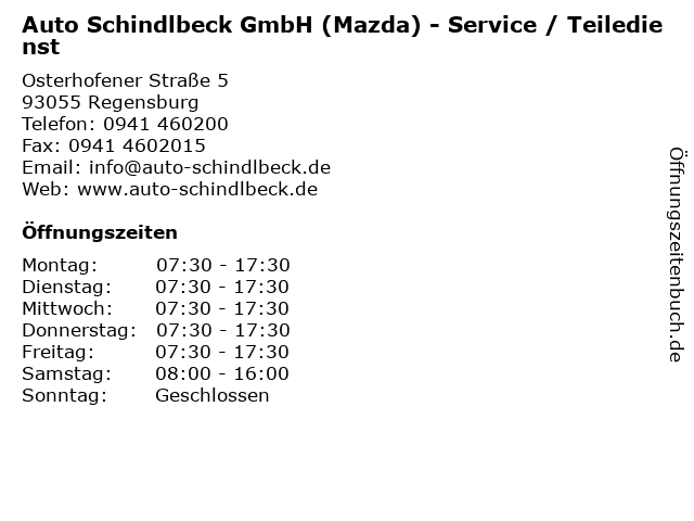 Auto Schindlbeck GmbH (Mazda) - Service / Teiledienst in Regensburg: Adresse und Öffnungszeiten