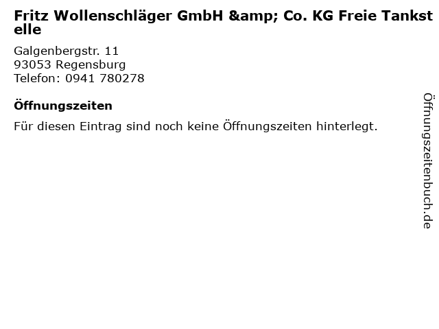 Fritz Wollenschläger GmbH & Co. KG Freie Tankstelle in Regensburg: Adresse und Öffnungszeiten