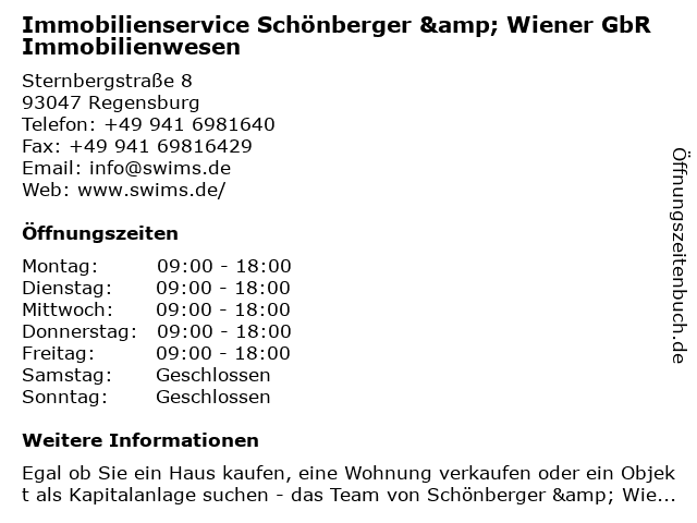 Immobilienservice Schönberger & Wiener GbR Immobilienwesen in Regensburg: Adresse und Öffnungszeiten