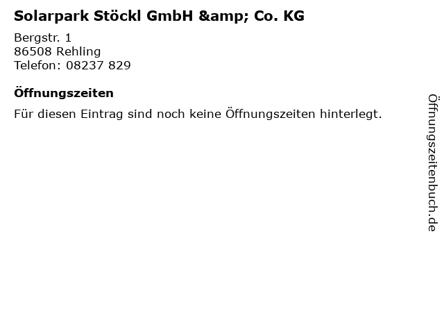 Solarpark Stöckl GmbH & Co. KG in Rehling: Adresse und Öffnungszeiten