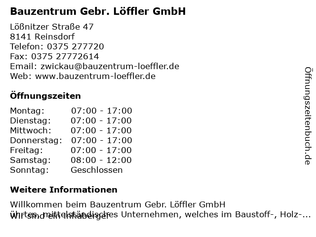 Bauzentrum Gebr. Löffler in Reinsdorf b. Zwickau: Adresse und Öffnungszeiten