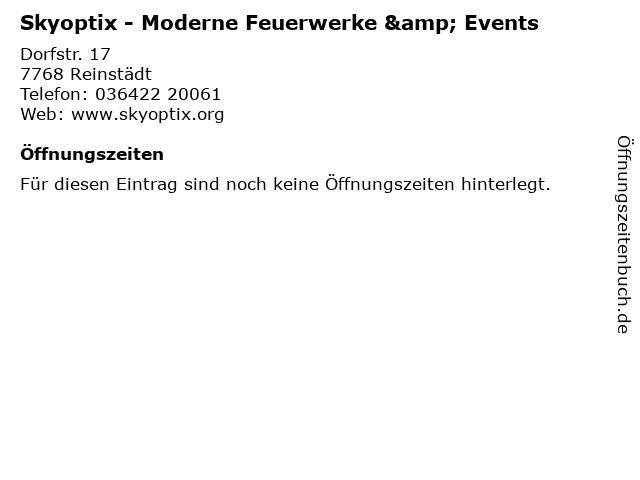 Skyoptix - Moderne Feuerwerke & Events in Reinstädt: Adresse und Öffnungszeiten