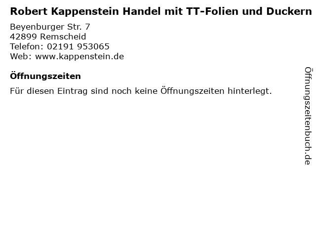 Robert Kappenstein Handel mit TT-Folien und Duckern in Remscheid: Adresse und Öffnungszeiten