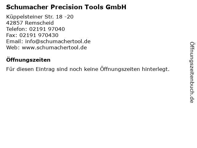 Schumacher Precision Tools GmbH in Remscheid: Adresse und Öffnungszeiten