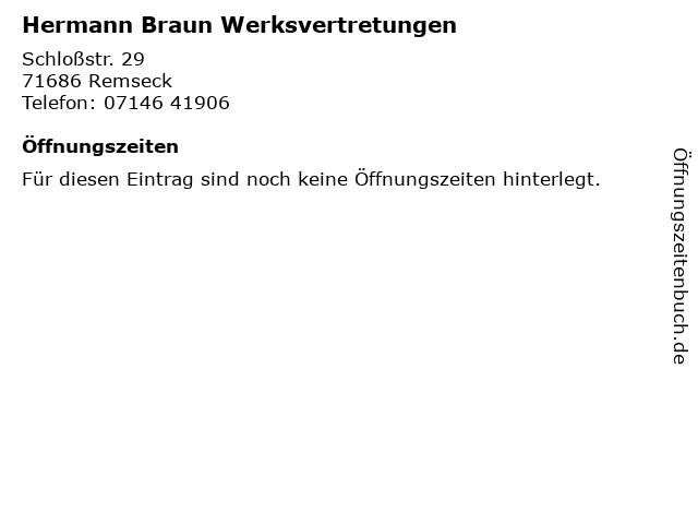 Hermann Braun Werksvertretungen in Remseck: Adresse und Öffnungszeiten