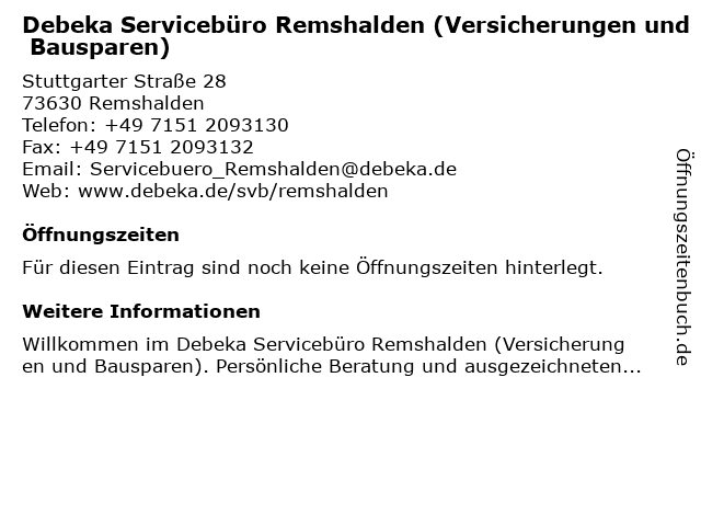 Debeka Servicebüro Remshalden (Versicherungen und Bausparen) in Remshalden: Adresse und Öffnungszeiten
