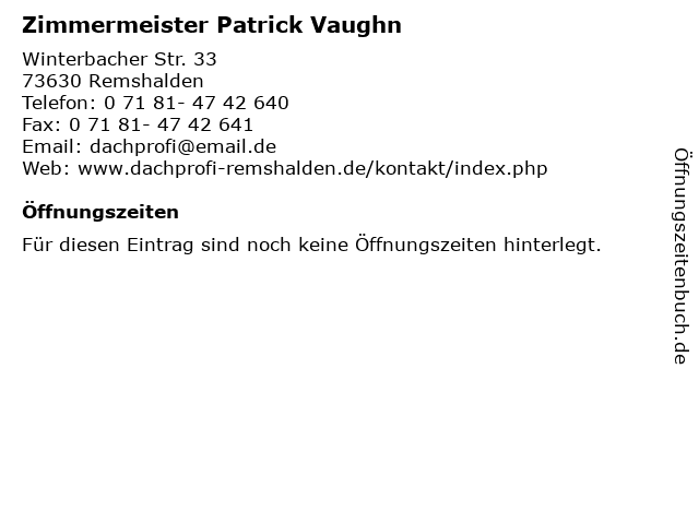 Zimmermeister Patrick Vaughn in Remshalden: Adresse und Öffnungszeiten
