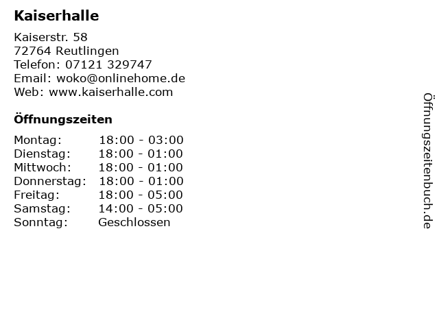 ᐅ Öffnungszeiten „Kaiserhalle“ Kaiserstr. 58 in Reutlingen