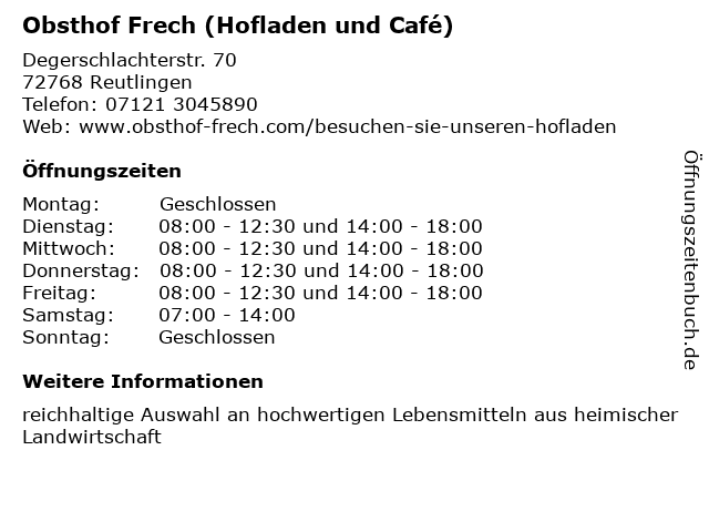 Obsthof Frech (Hofladen und Café) in Reutlingen: Adresse und Öffnungszeiten