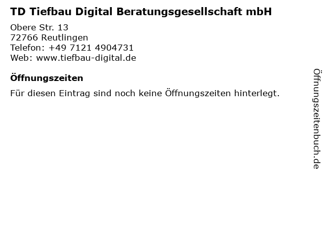 TD Tiefbau Digital Beratungsgesellschaft mbH in Reutlingen: Adresse und Öffnungszeiten