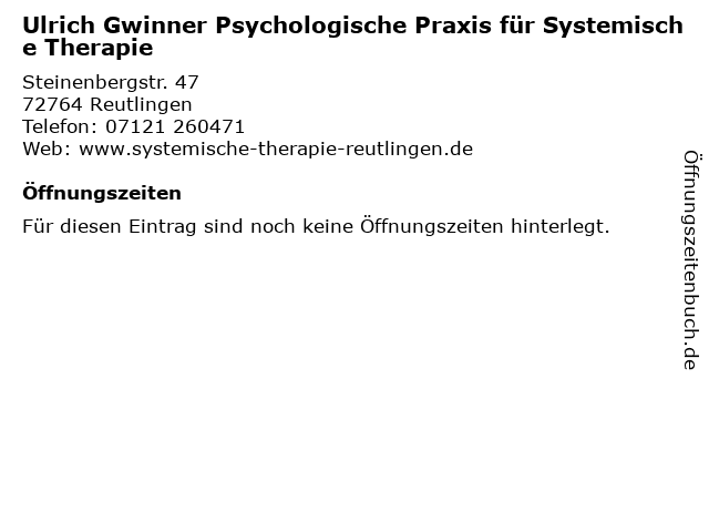 Ulrich Gwinner Psychologische Praxis für Systemische Therapie in Reutlingen: Adresse und Öffnungszeiten