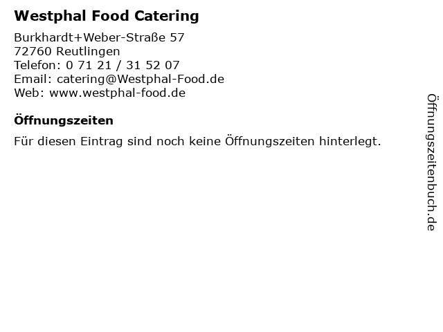 Westphal Food Catering in Reutlingen: Adresse und Öffnungszeiten