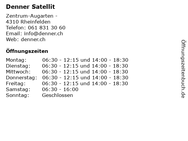 Denner Satellit in Rheinfelden: Adresse und Öffnungszeiten