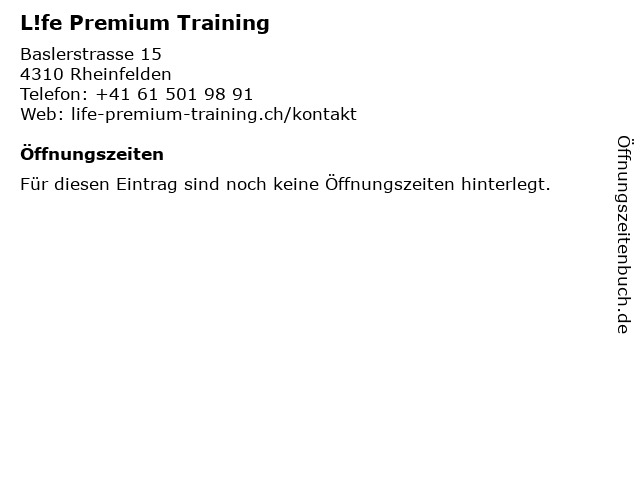 L!fe Premium Training in Rheinfelden: Adresse und Öffnungszeiten