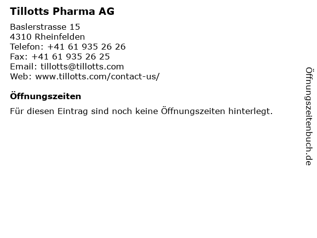 Tillotts Pharma AG in Rheinfelden: Adresse und Öffnungszeiten
