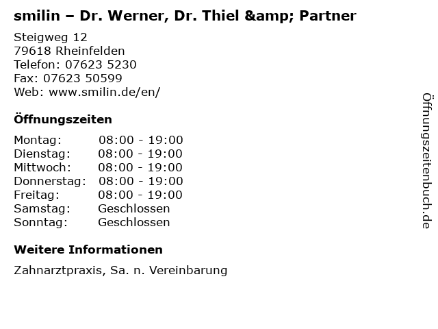ᐅ Offnungszeiten Smilin Dr Werner Dr Thiel Partner Steigweg 12 In Rheinfelden