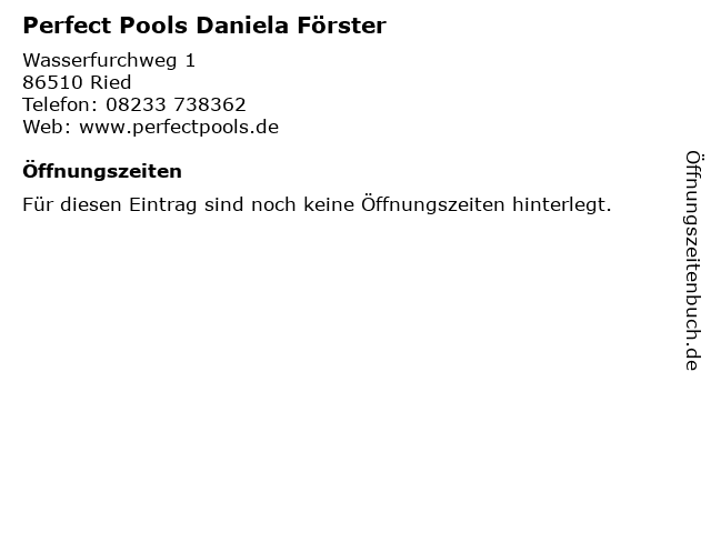Perfect Pools Daniela Förster in Ried: Adresse und Öffnungszeiten