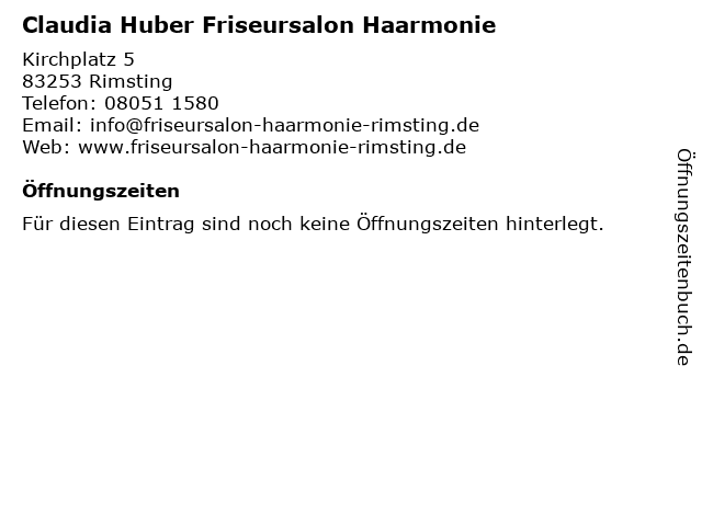 Claudia Huber Friseursalon Haarmonie in Rimsting: Adresse und Öffnungszeiten