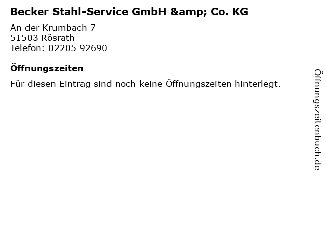 Becker Stahl-Service GmbH & Co. KG in Rösrath: Adresse und Öffnungszeiten