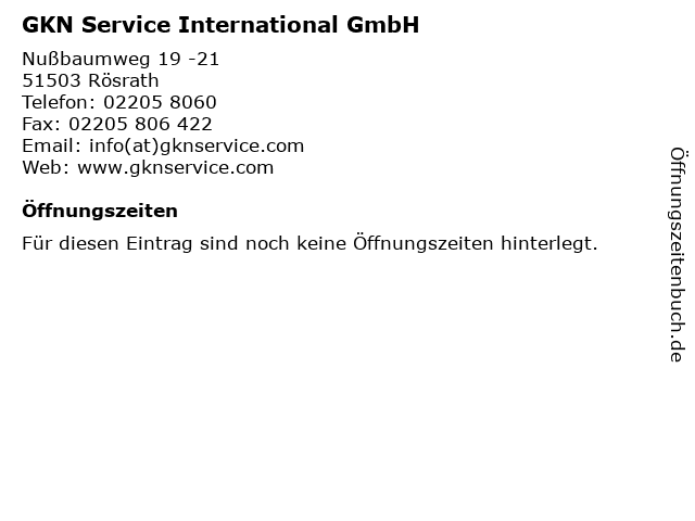 GKN Service International GmbH in Rösrath: Adresse und Öffnungszeiten