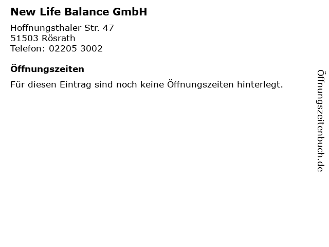 New Life Balance GmbH in Rösrath: Adresse und Öffnungszeiten