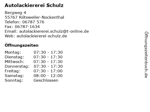 Autolackiererei Schulz in Rötsweiler-Nockenthal: Adresse und Öffnungszeiten