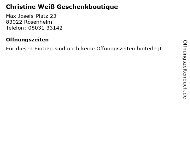 Christine Weiß Geschenkboutique in Rosenheim: Adresse und Öffnungszeiten