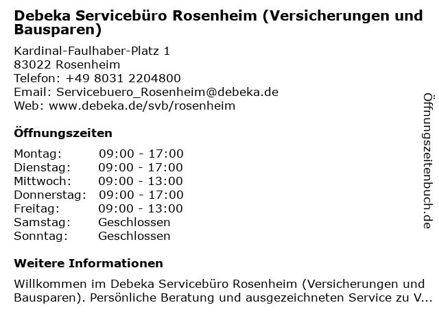 Debeka Servicebüro Rosenheim (Versicherungen und Bausparen) in Rosenheim: Adresse und Öffnungszeiten