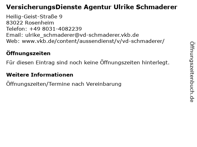 VersicherungsDienste Agentur Ulrike Schmaderer in Rosenheim: Adresse und Öffnungszeiten