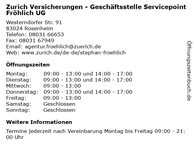 Zurich Versicherungen - Geschäftsstelle Servicepoint Fröhlich UG in Rosenheim: Adresse und Öffnungszeiten