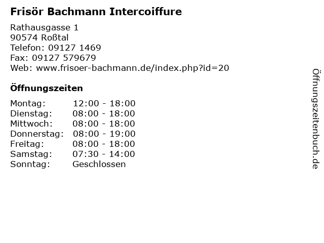 ᐅ Offnungszeiten Frisor Bachmann Intercoiffure Rathausgasse 1 In Rosstal