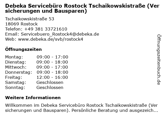 Debeka Servicebüro Rostock Tschaikowskistraße (Versicherungen und Bausparen) in Rostock: Adresse und Öffnungszeiten