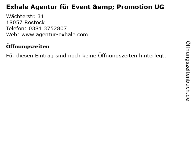 Exhale Agentur für Event & Promotion UG in Rostock: Adresse und Öffnungszeiten