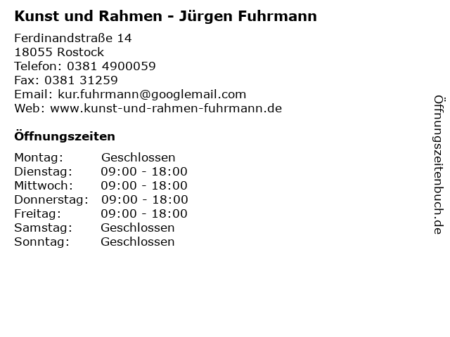 Kunst und Rahmen - Jürgen Fuhrmann in Rostock: Adresse und Öffnungszeiten
