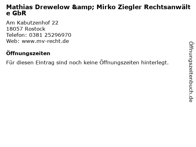 Mathias Drewelow & Mirko Ziegler Rechtsanwälte GbR in Rostock: Adresse und Öffnungszeiten