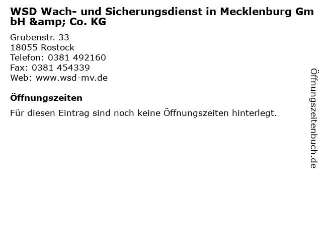 WSD Wach- und Sicherungsdienst in Mecklenburg GmbH & Co. KG in Rostock: Adresse und Öffnungszeiten