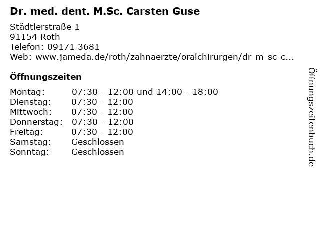 Dr. med. dent. M.Sc. Carsten Guse in Roth: Adresse und Öffnungszeiten