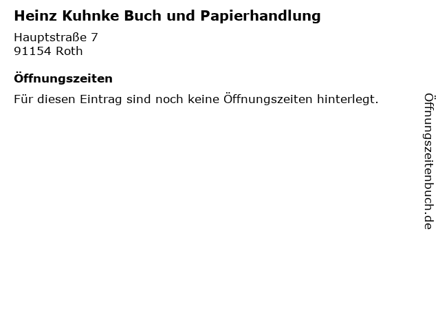 Heinz Kuhnke Buch und Papierhandlung in Roth: Adresse und Öffnungszeiten