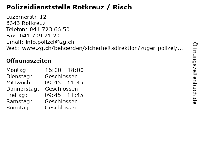 Polizeidienststelle Rotkreuz / Risch in Rotkreuz: Adresse und Öffnungszeiten