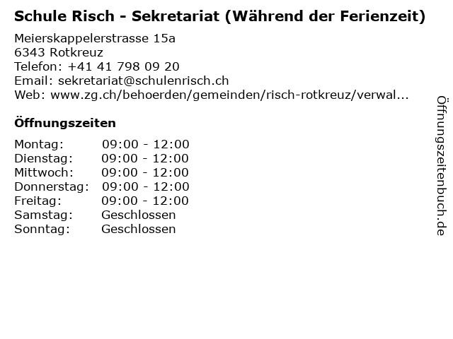 Schule Risch - Sekretariat (Während der Ferienzeit) in Rotkreuz: Adresse und Öffnungszeiten