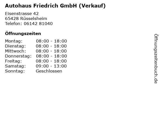 Autohaus Friedrich GmbH (Verkauf) in Rüsselsheim: Adresse und Öffnungszeiten