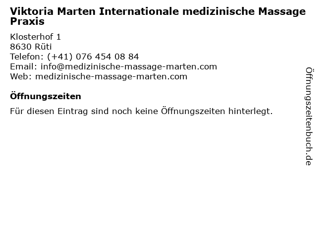 Viktoria Marten Internationale medizinische Massage Praxis in Rüti: Adresse und Öffnungszeiten