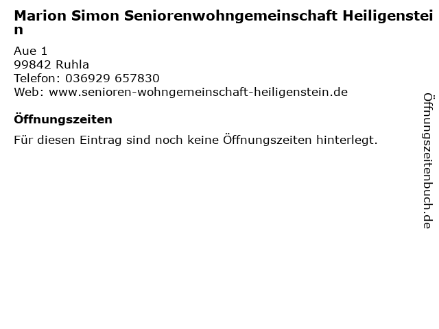 Marion Simon Seniorenwohngemeinschaft Heiligenstein in Ruhla: Adresse und Öffnungszeiten