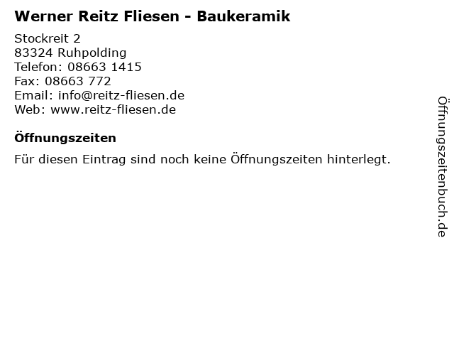 Werner Reitz Fliesen - Baukeramik in Ruhpolding: Adresse und Öffnungszeiten