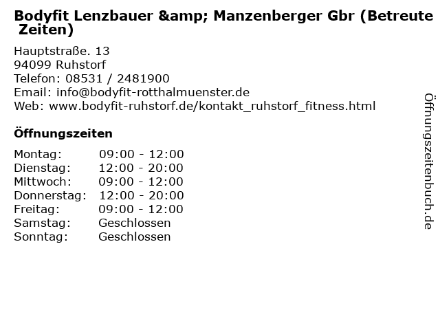 Bodyfit Lenzbauer & Manzenberger Gbr (Betreute Zeiten) in Ruhstorf: Adresse und Öffnungszeiten