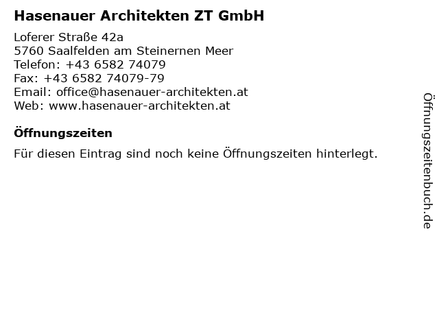 Hasenauer Architekten ZT GmbH in Saalfelden am Steinernen Meer: Adresse und Öffnungszeiten