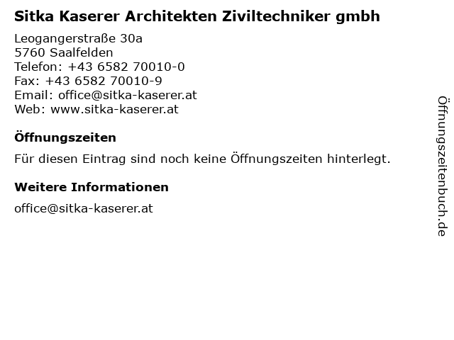 Sitka Kaserer Architekten Ziviltechniker gmbh in Saalfelden: Adresse und Öffnungszeiten