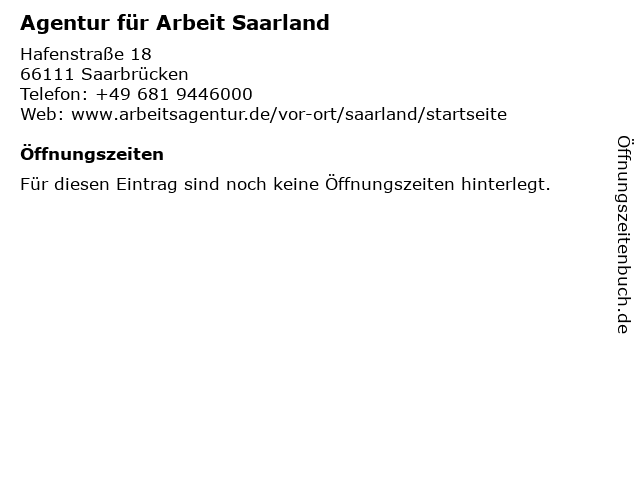 Agentur für Arbeit Saarland in Saarbrücken: Adresse und Öffnungszeiten